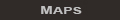 Maps